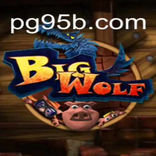 Exploring BigWolf: A Leading Game on 95b.COM Platform-Online Slots Brasil #1