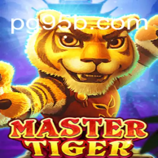Unleashing the Thrills of MasterTiger: A Premier Slot Experience on the 95b.COM Platform