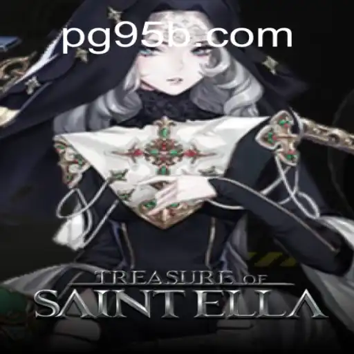 Treasure of Saint Ella: Discover the Exciting World of Online Slots with 95b.COM