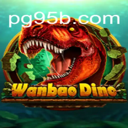 Discovering WanBaoDino: The Ultimate Online Slots Experience on 95b.COM Platform
