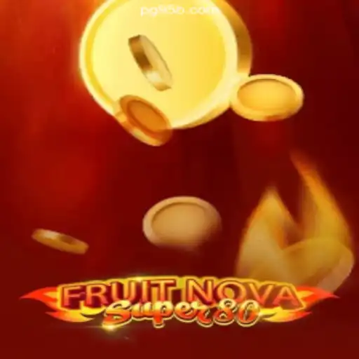 Discover the Exciting World of FruitNovaSuper80 on 95b.COM Platform-Online Slots Brasil #1