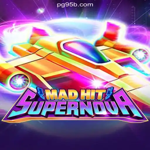 MadHitSupernova: A Stellar Experience on 95b.COM Platform
